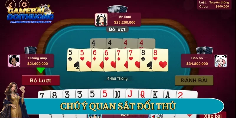 Chú ý quan sát đối thủ