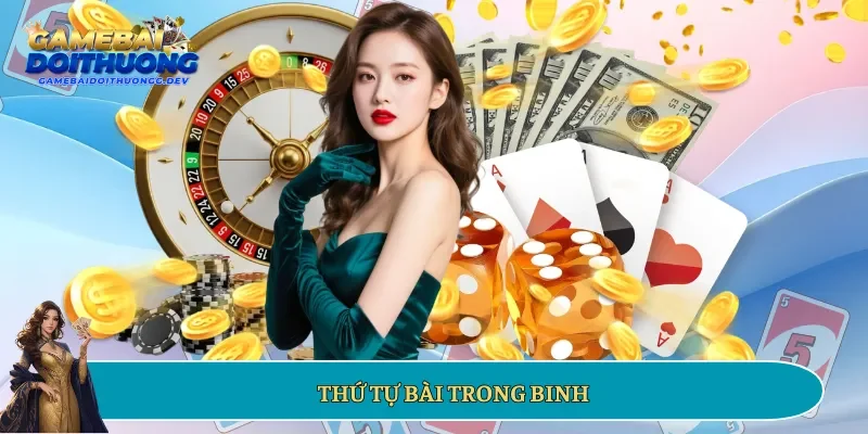 Thứ tự bài trong Binh